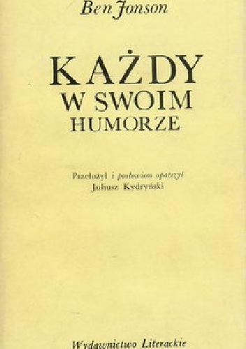 Każdy w swoim humorze - Ben Jonson