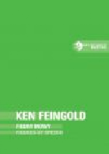 KEN FEINGOLD: Figury mowy - Ryszard W. Kluszczyński