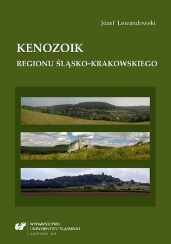 Kenozoik regionu śląsko-krakowskiego - Lewandowski Józef