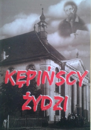Kępińscy Żydzi - Mirosław Łapa