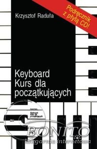 Keyboard kurs dla początkujących + CD - Krzysztof Raduła