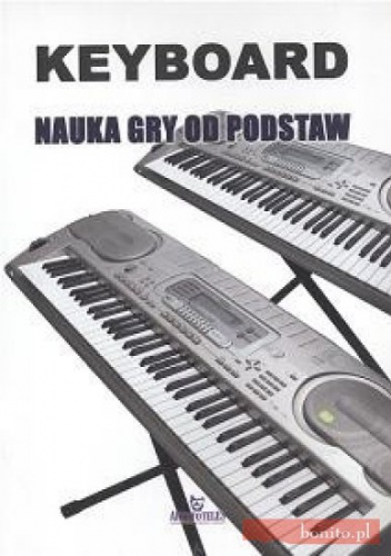 Keyboard-nauka gry od podstaw - Wojciech Wojakowski