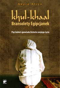 Khul-khaal. Bransolety Egipcjanek - Nayra Atiya