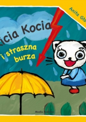 Kicia Kocia i straszna burza - Anita Głowińska