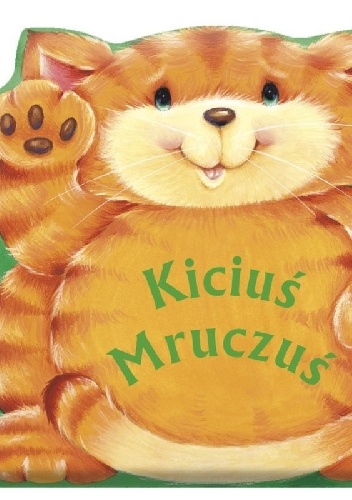 Kiciuś Mruczuś - praca zbiorowa