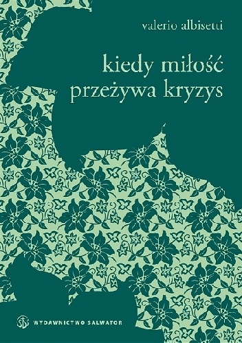 Kiedy miłość przeżywa kryzys - Valerio Albisetti