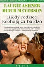 Kiedy rodzice kochają za bardzo - Laurie Ashner