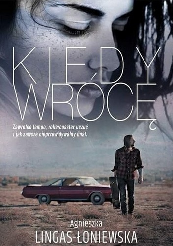 Kiedy wrócę - Agnieszka Lingas-Łoniewska