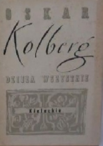 Kieleckie, cz.II. Dzieła wszystkie, t.19 - Oskar Kolberg