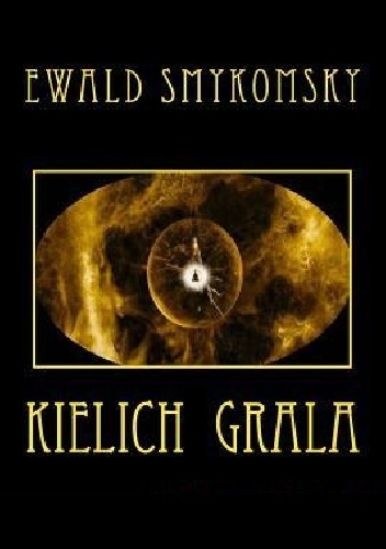 Kielich Grala - Ewald Smykomsky