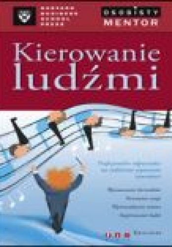 Kierowanie ludźmi - Lloyd Baird,  praca zbiorowa