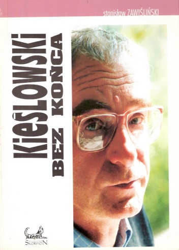 Kieślowski bez końca...