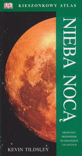 Kieszonkowy atlas nieba nocą - Kevin Tildsley