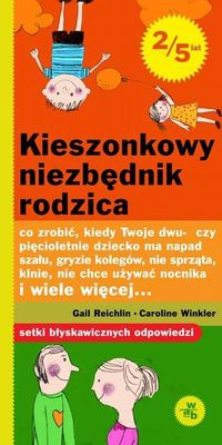 Kieszonkowy niezbędnik rodzica - Reichlin Gaile Winkler Caroline