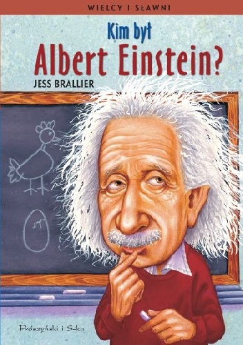 Kim był Albert Einstein? - Jess Brallier