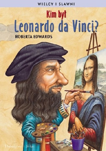 Kim był Leonardo da Vinci? - Roberta Edwards