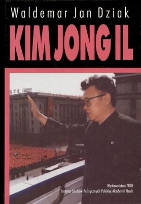 Kim Jong Il - Waldemar J. Dziak