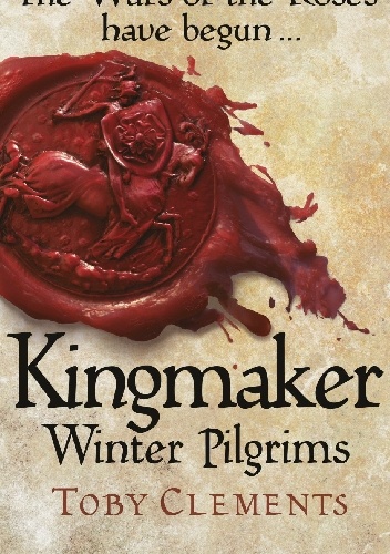 Kingmaker Winter Pilgrims - Toby Clements