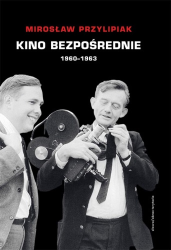 Kino bezpośrednie - Mirosław Przylipiak