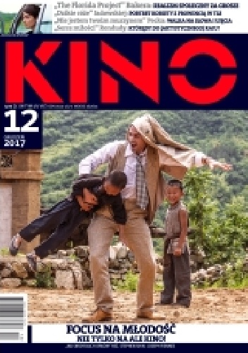 Kino, nr 12 / grudzień 2017 - Redakcja miesięcznika Kino