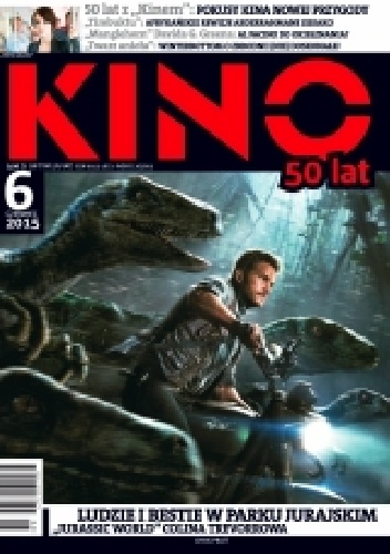 Kino, nr 6 / czerwiec 2015 - Redakcja miesięcznika Kino