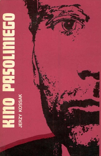 Kino Pasoliniego - Jerzy Kossak