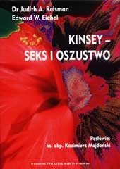 Kinsey - seks i oszustwo - Judith Reisman, Edward W. Eichel