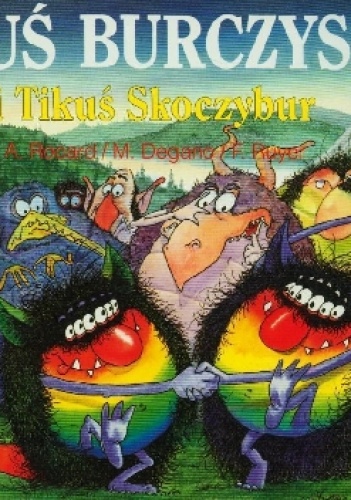 Kituś Burczysko i Tikuś Skoczybur - Francois Ruyer, Ann Rocard