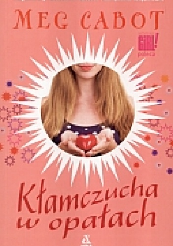 Kłamczucha w opałach - Meg Cabot