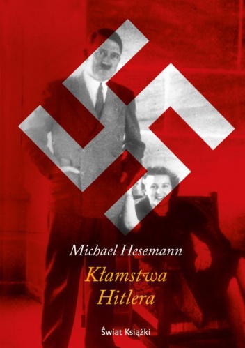 Kłamstwa Hitlera - Michael Hesemann