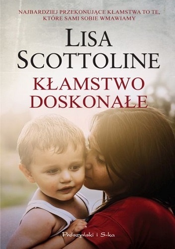 Kłamstwo doskonałe - Lisa Scottoline