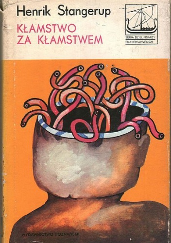Kłamstwo za kłamstwem - Henrik Stangerup