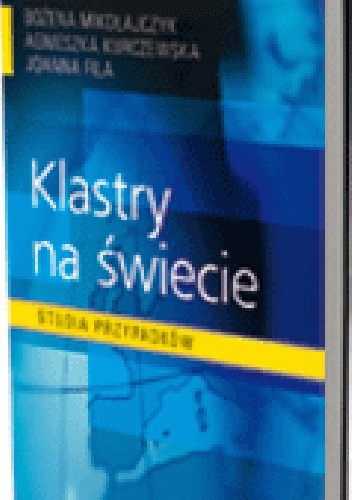 Klastry na świecie. Studia przypadków