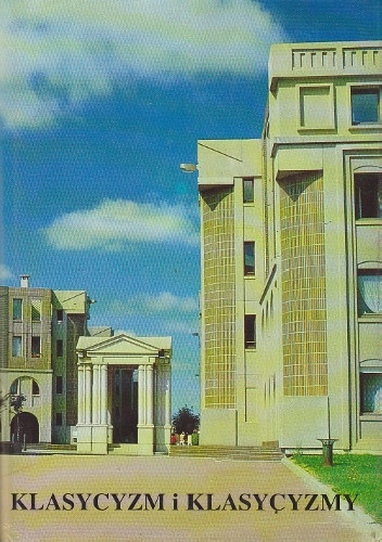Klasycyzm i klasycyzmy