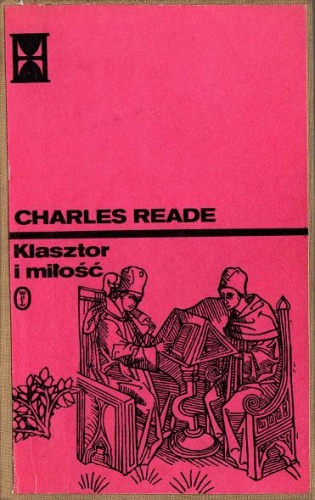 Klasztor i miłość t.2 - Charles Reade