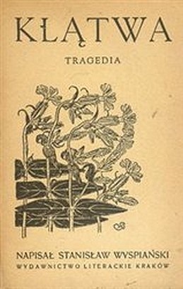 Klątwa - Stanisław Wyspiański