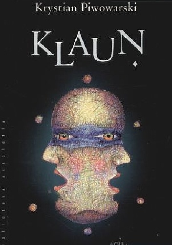 Klaun - Krystian Piwowarski