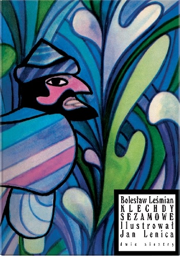 Klechdy sezamowe - Bolesław Leśmian, Jan Lenica