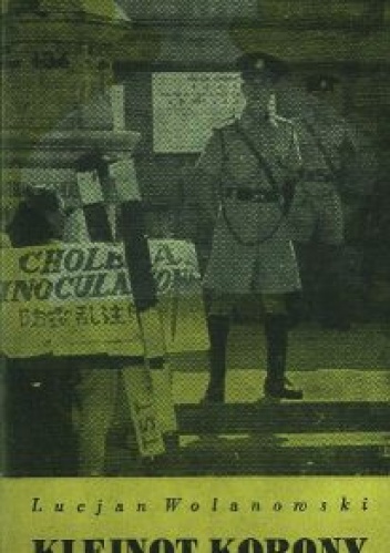 Klejnot korony: Reporter w Hongkongu w godzinie zarazy - Lucjan Wolanowski