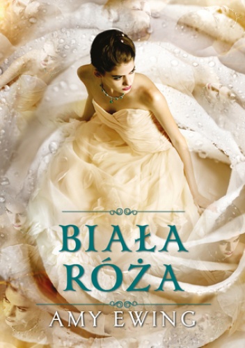 Klejnot Tom 2 Biała róża - Amy Ewing