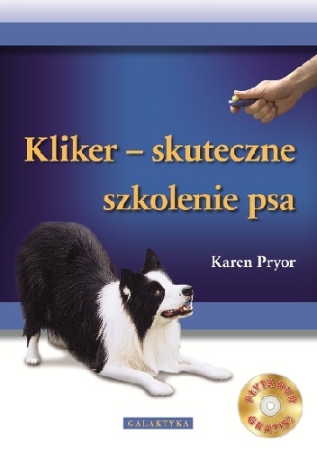 KLIKER - skuteczne szkolenie psa + CD - Karen Pryor
