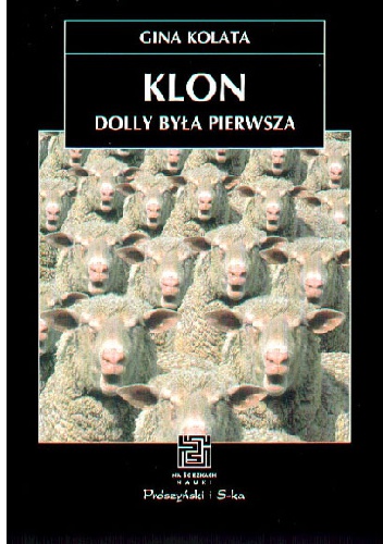 Klon: Dolly była pierwsza - Gina Kolata