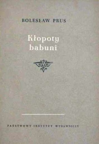 Kłopoty babuni - Bolesław Prus