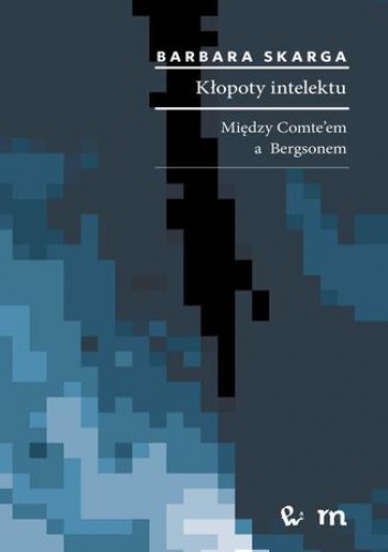 Kłopoty intelektu - Barbara Skarga