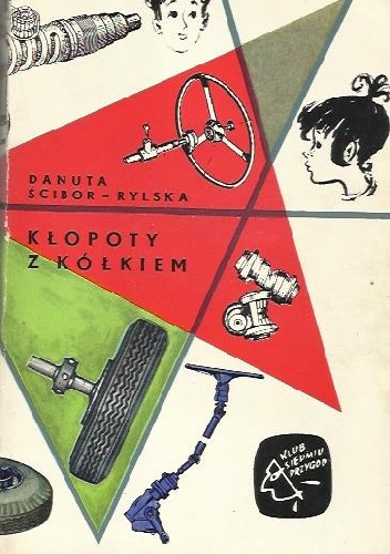 Kłopoty z kółkiem - Danuta Ścibor-Rylska