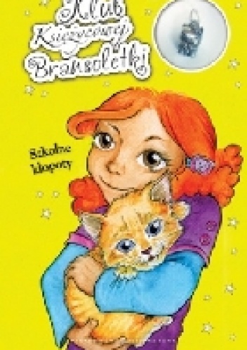 Klub księżycowej bransoletki. Szkolne kłopoty. - Agnieszka Skórzewska