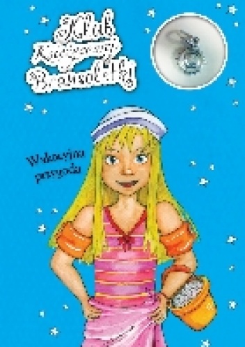 Klub księżycowej bransoletki.  Wakacyjna przygoda. - Agnieszka Skórzewska