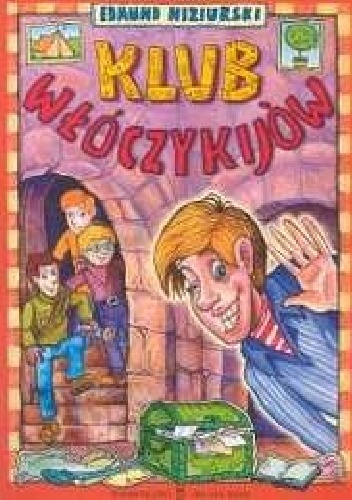 Klub Włóczykijów - Edmund Niziurski