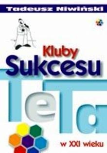 Kluby Sukcesu TeTa w XXI wieku - Tadeusz Niwiński