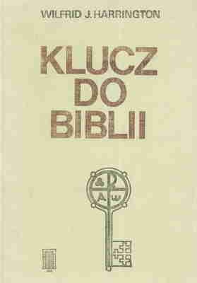 Klucz do Biblii - Wilfrid J. Harrington